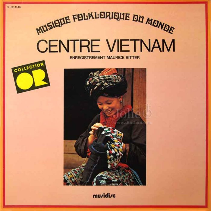 Đĩa than Centre Vietnam, Enregistrement Maurice Bitter, Musique folklorique du monde LP