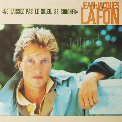 Jean-Jacques Lafon, Ne Laissez Pas Le Soleil Se Coucher