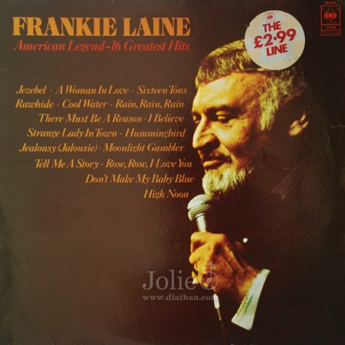 FRANKIE LAINE AMERICAN LEGEND 16 GREATEST HITS